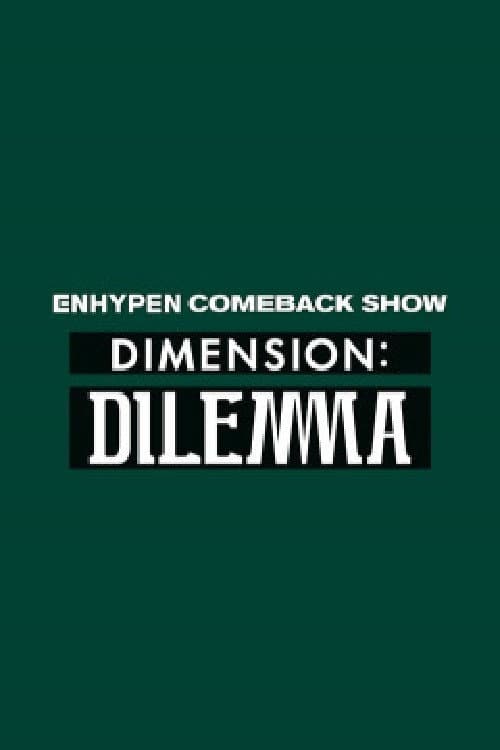엔하이픈 컴백쇼 DIMENSION : DILEMMA Season 1 poster