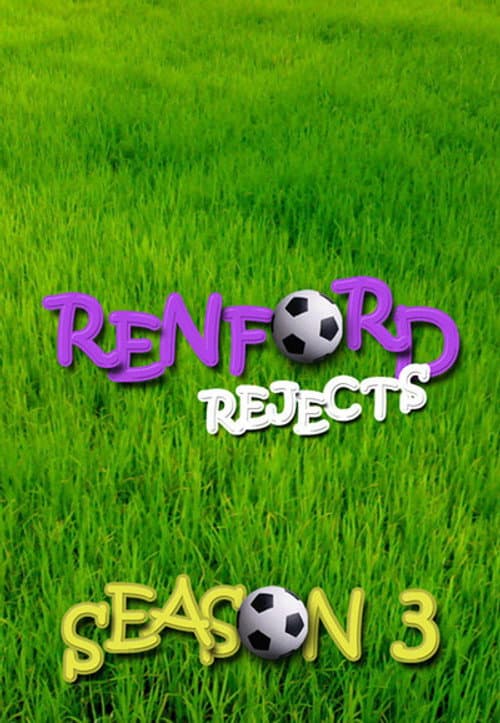 Renford Rejects Season 3 poster