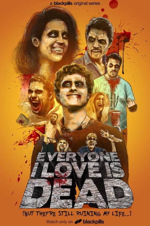 Everyone I Love Is Dead Season 1 poster