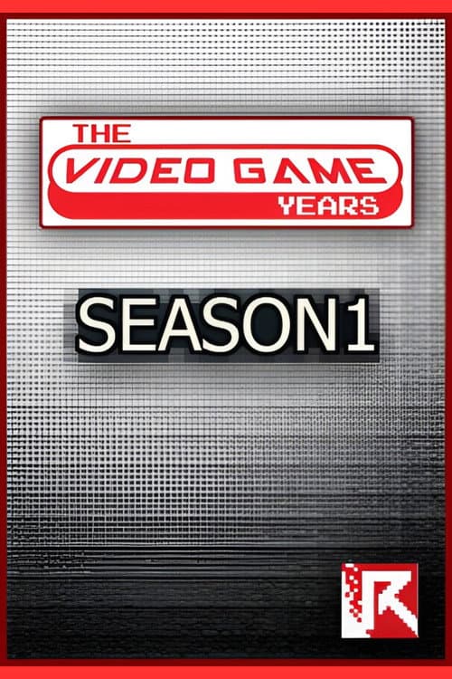 The Video Game Years Season 1 poster