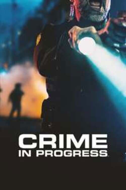 Crime in Progress Season 1 poster