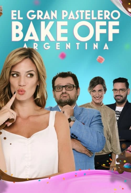 Bake Off Argentina: El gran pastelero Season 2 poster