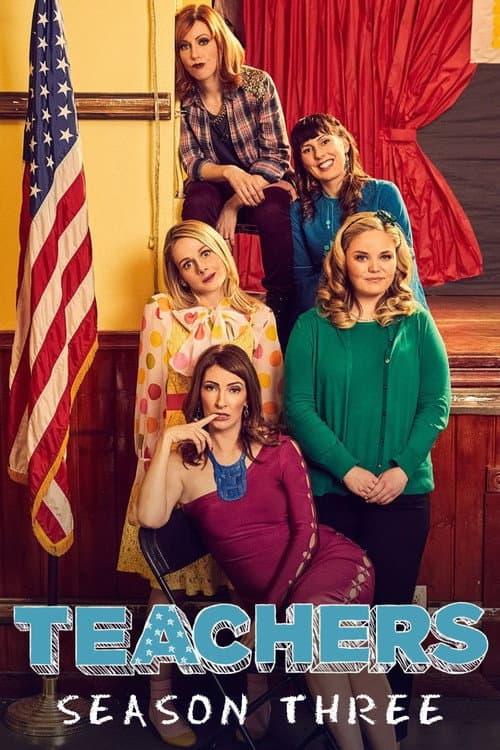 Teachers Season 3 poster