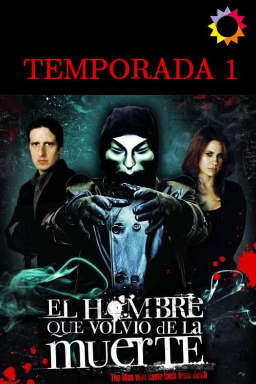 El hombre que volvió de la muerte Season 1 poster