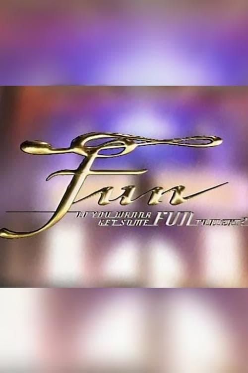 FUN (TV show) Season 2002 poster