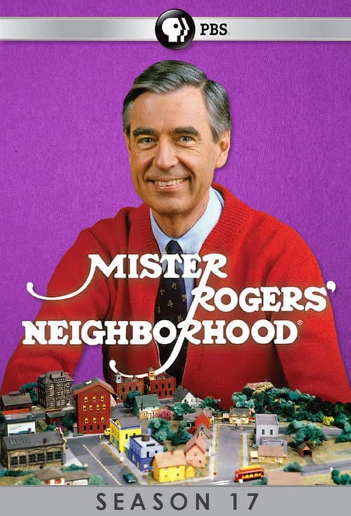 Mister Rogers' Neighborhood Season 17 poster