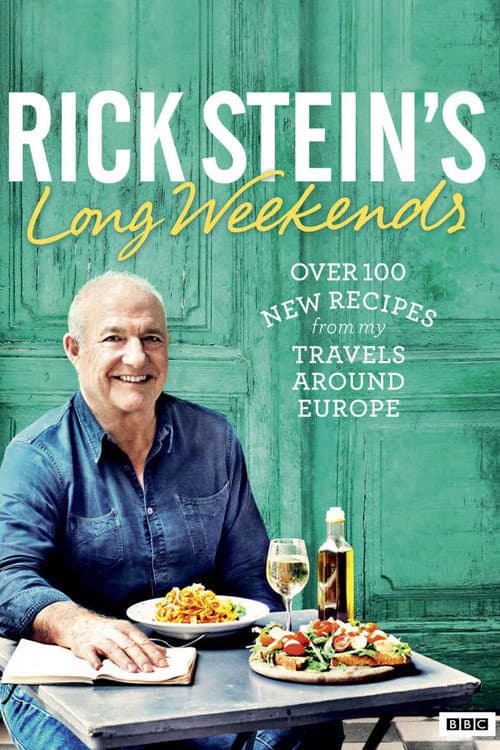 Rick Stein's Long Weekends Season 1 poster
