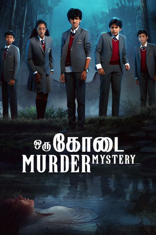Oru Kodai Murder Mystery Season 1 poster