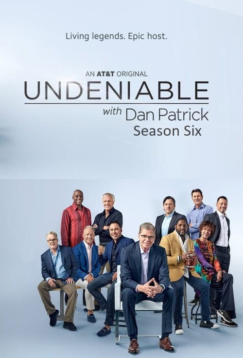 Undeniable with Dan Patrick Season 6 poster