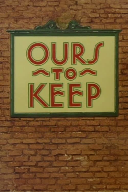 Ours to Keep Miniseries poster