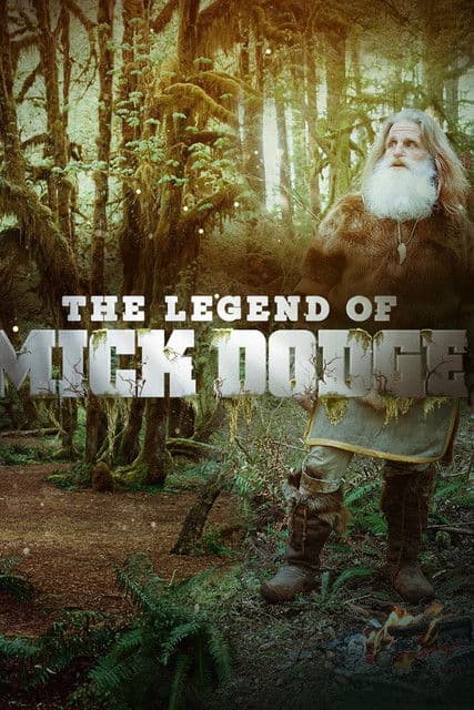 The Legend of Mick Dodge Season 1 poster