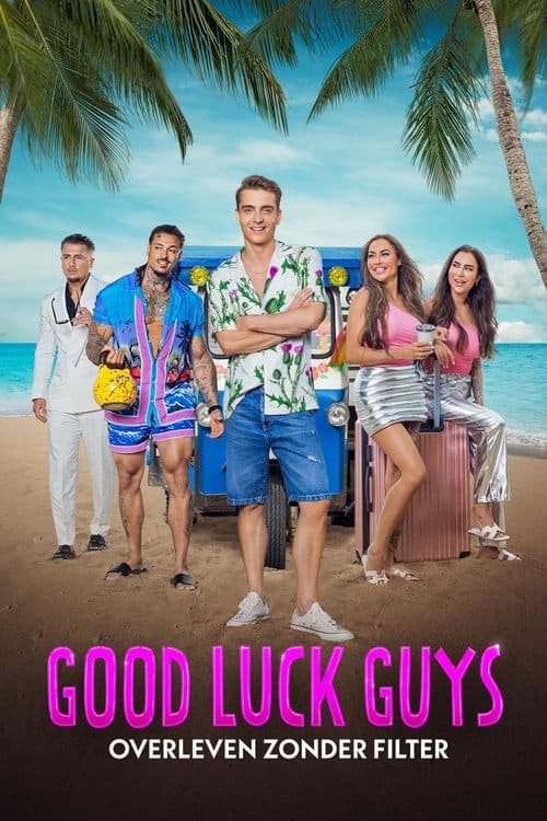Good Luck Guys: Survival Without Filter Season 1 poster