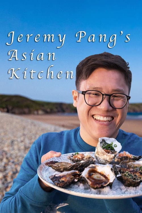Jeremy Pang's Asian Kitchen Season 1 poster