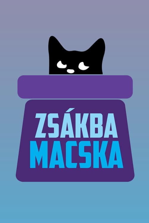 Zsákbamacska Season 2 poster
