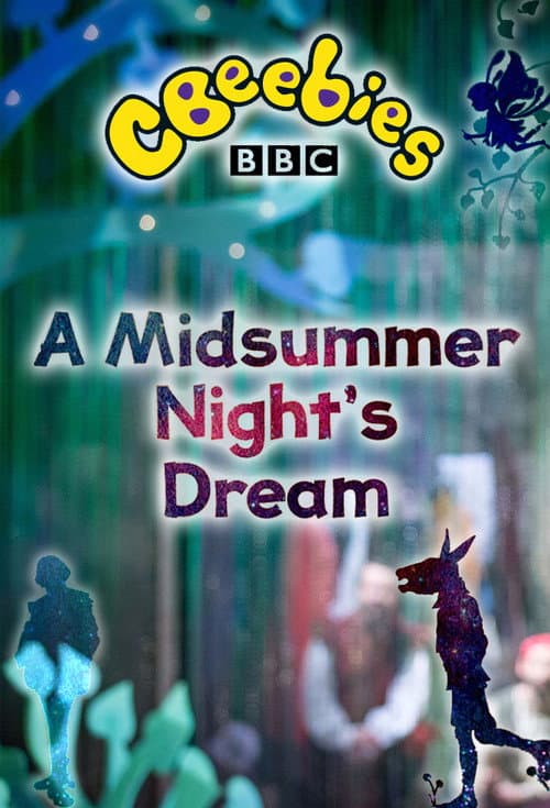 CBeebies Shakespeare A Midsummer Night's Dream poster