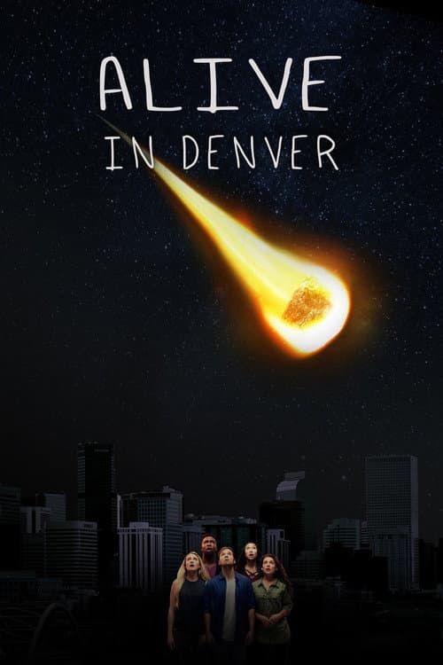 Alive in Denver Season 1 poster