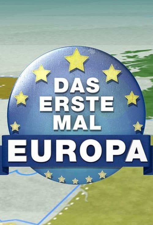 Das erste Mal ... Europa! Season 1 poster