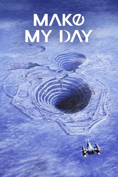 MAKE MY DAY Season 1 poster