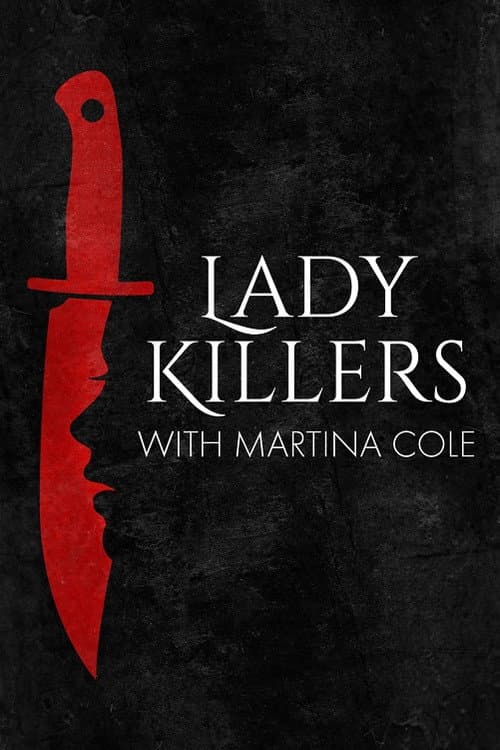 Lady Killers With Martina Cole Season 1 poster