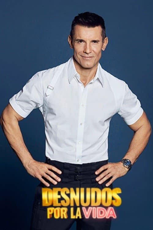 Desnudos por la vida Season 1 poster