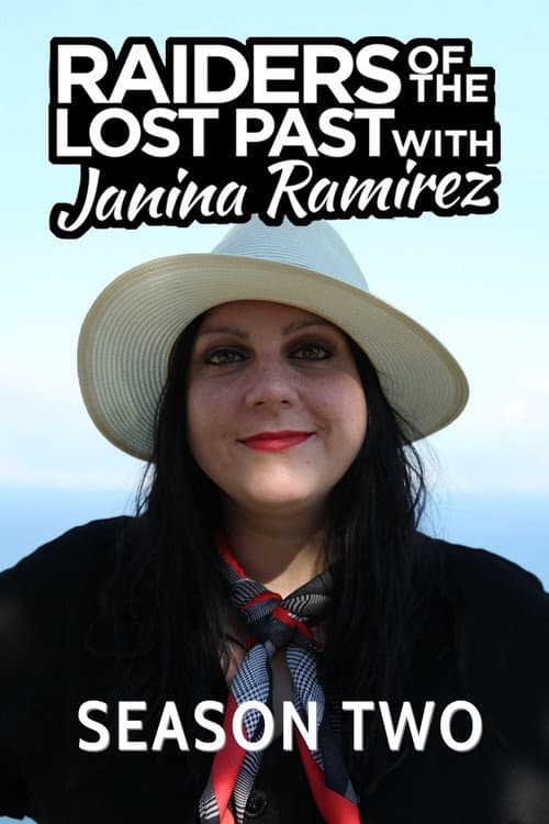 Raiders of the Lost Past with Janina Ramirez Season 2 poster
