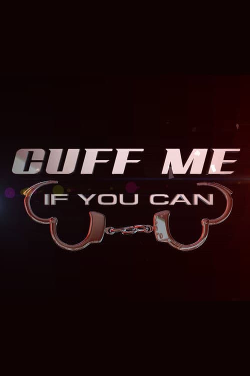 Cuff Me If You Can Season 1 poster