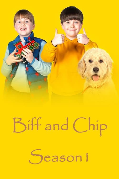 Biff and Chip Season 1 poster