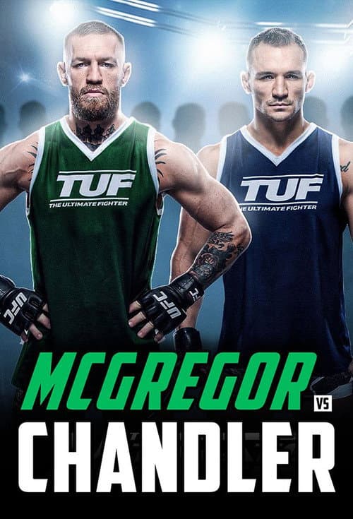 The Ultimate Fighter Team McGregor vs Team Chandler poster