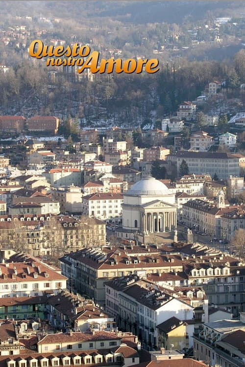 Questo nostro amore Questo nostro amore 60 poster