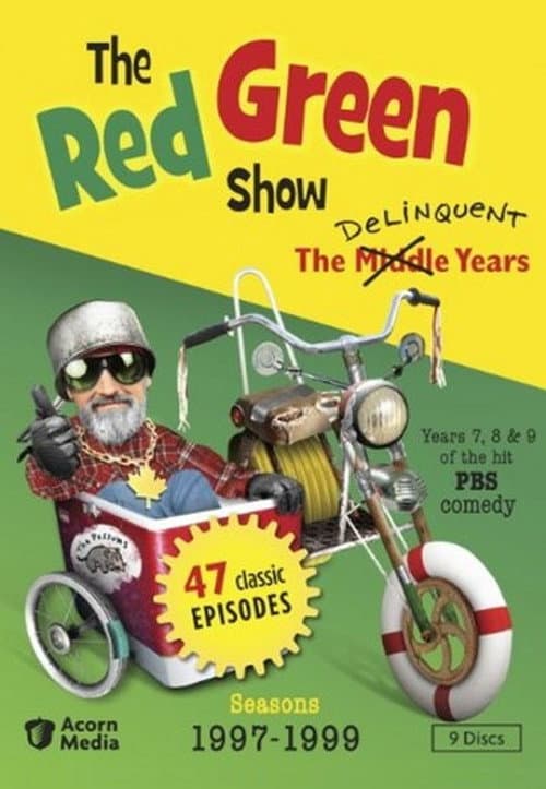 The Red Green Show Season 7: The Delinquent Years: One poster