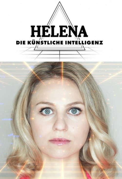 Helena. Die Künstliche Intelligenz Season 1 poster