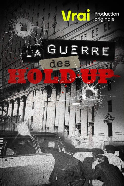 La guerre des hold-up Season 1 poster