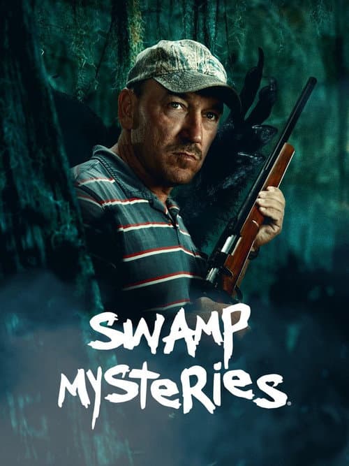Swamp Mysteries with Troy Landry Season 3 poster