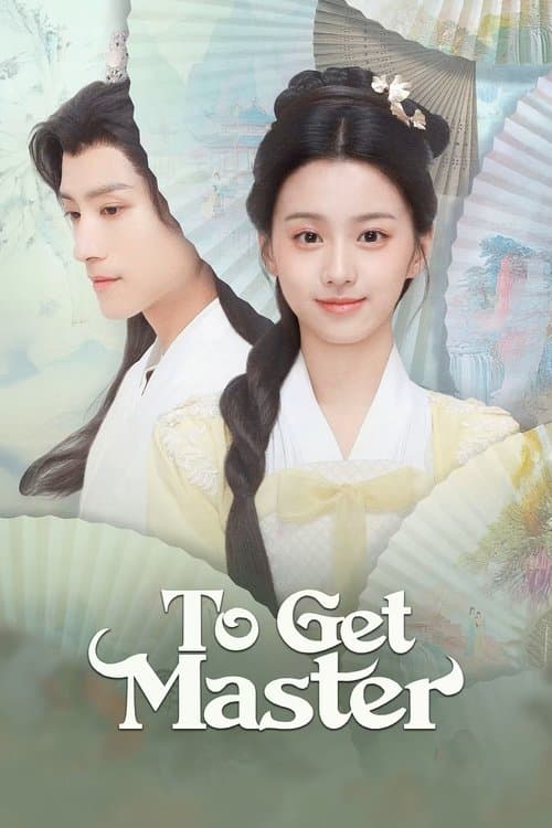 To Get Master Season 1 poster