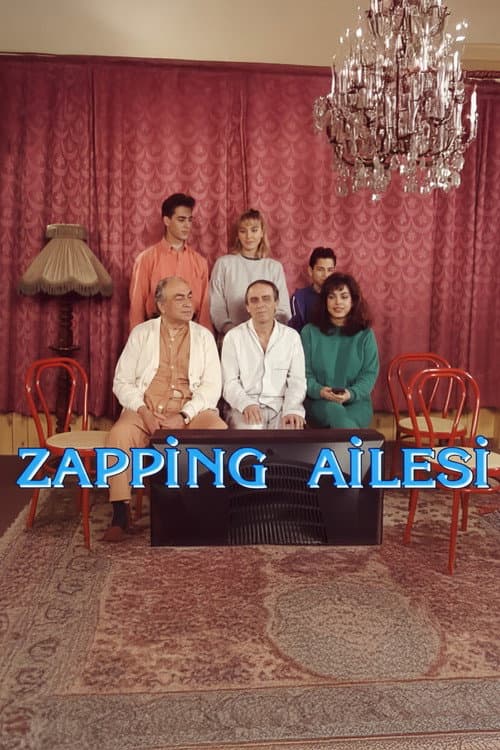 Zapping Ailesi Season 1 poster