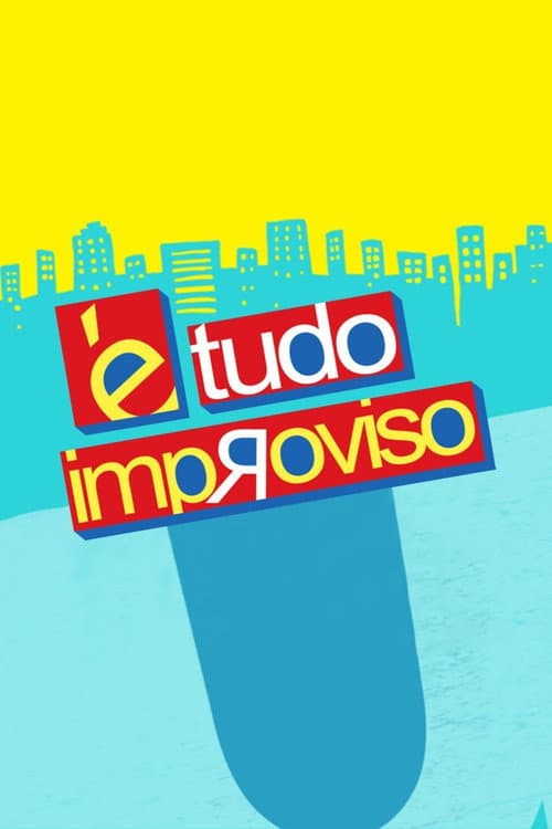 É Tudo Improviso Season 2 poster