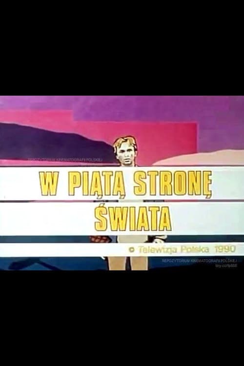 W piątą stronę świata Season 1 poster