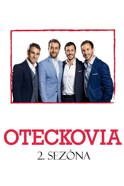 Oteckovia Season 2 poster