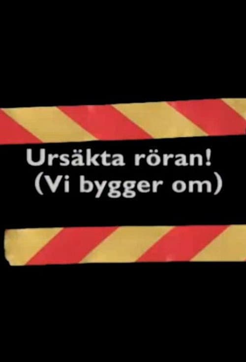 Ursäkta röran! (Vi bygger om) Season 1 poster
