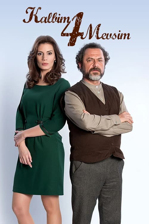 Kalbim 4 Mevsim Season 1 poster