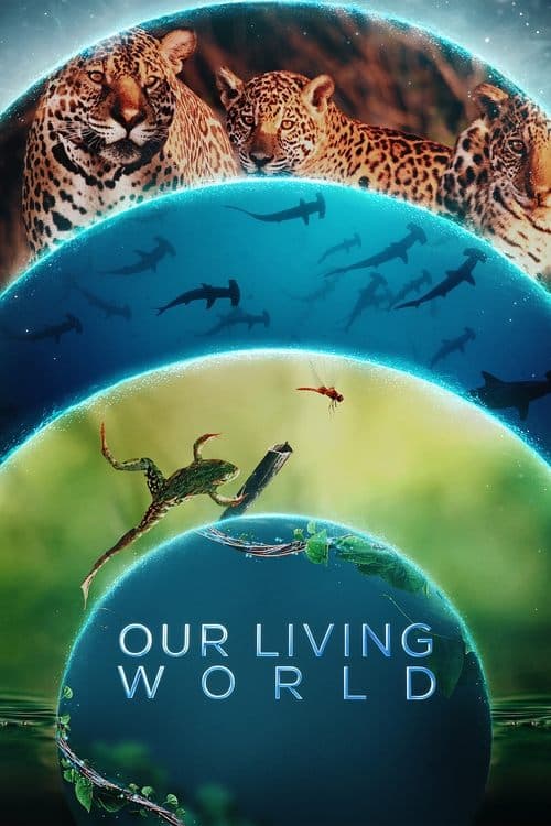 Our Living World Limited Series poster
