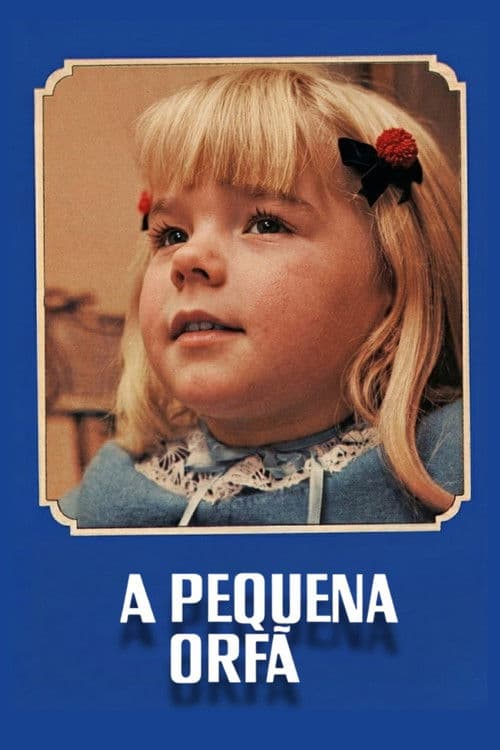 A Pequena Órfã Season 1 poster