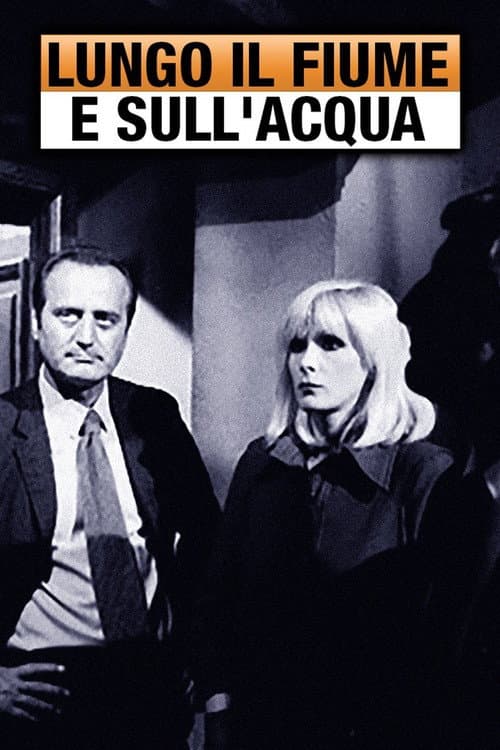 Lungo il fiume e sull'acqua Season 1 poster