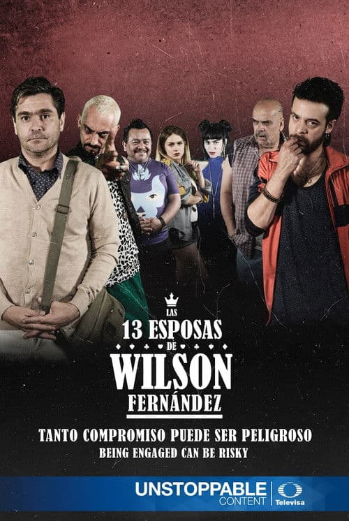 Las 13 Esposas de Wilson Fernández Season 1 poster