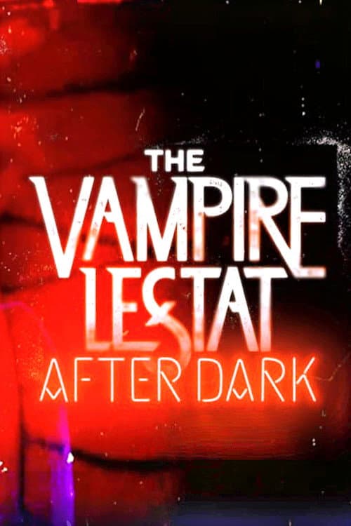 The Vampire Lestat: After Dark Season 1 poster