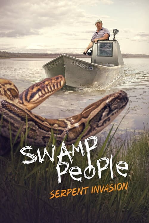 Swamp People: Serpent Invasion Season 1 poster
