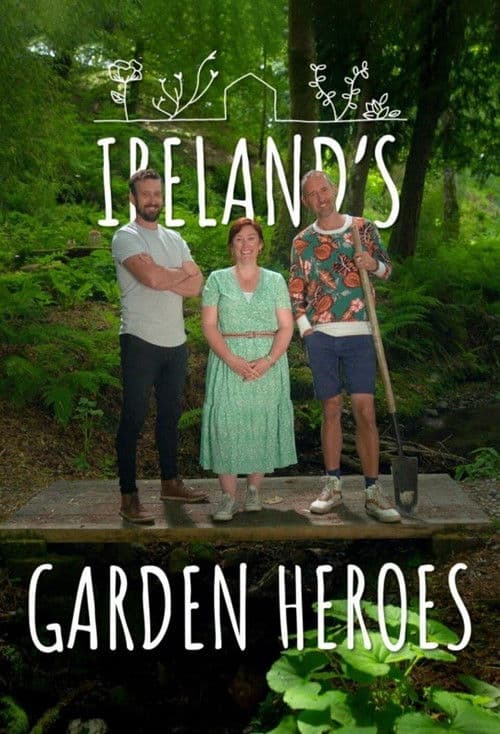 Ireland's Garden Heroes Season 1 poster