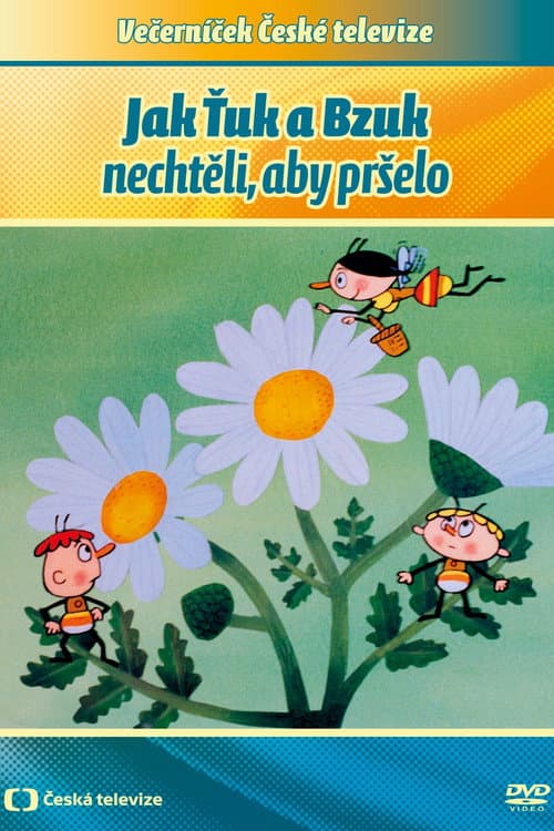 Jak Ťuk a Bzuk nechtěli, aby pršelo Season 1 poster