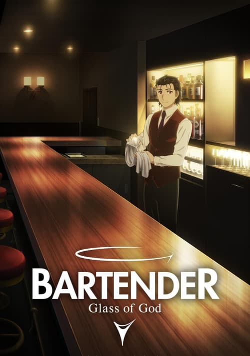 BARTENDER Glass of God Season 1 poster