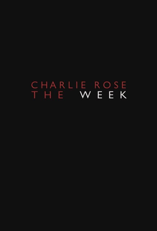 Charlie Rose -- The Week Season 1 poster